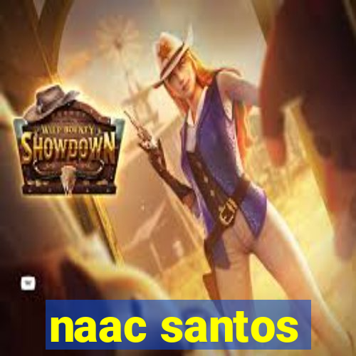 naac santos